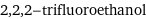 2, 2, 2-trifluoroethanol