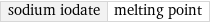 sodium iodate | melting point