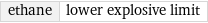 ethane | lower explosive limit