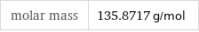 molar mass | 135.8717 g/mol