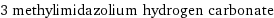 3 methylimidazolium hydrogen carbonate