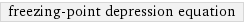 freezing-point depression equation