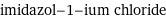 imidazol-1-ium chloride