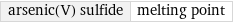 arsenic(V) sulfide | melting point