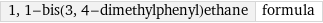 1, 1-bis(3, 4-dimethylphenyl)ethane | formula