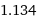 1.134