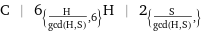 C | 6_({H/gcd(H, S), 6})H | 2_({S/gcd(H, S), })