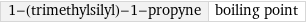 1-(trimethylsilyl)-1-propyne | boiling point