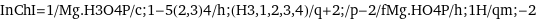 InChI=1/Mg.H3O4P/c;1-5(2, 3)4/h;(H3, 1, 2, 3, 4)/q+2;/p-2/fMg.HO4P/h;1H/qm;-2