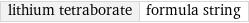 lithium tetraborate | formula string