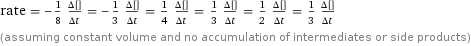 rate = -1/8 (Δ[HNO3])/(Δt) = -1/3 (Δ[CaS])/(Δt) = 1/4 (Δ[H2O])/(Δt) = 1/3 (Δ[S])/(Δt) = 1/2 (Δ[NO])/(Δt) = 1/3 (Δ[Ca(NO3)2])/(Δt) (assuming constant volume and no accumulation of intermediates or side products)