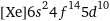 [Xe]6s^24f^145d^10