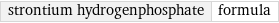 strontium hydrogenphosphate | formula