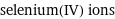 selenium(IV) ions