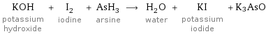 KOH potassium hydroxide + I_2 iodine + AsH_3 arsine ⟶ H_2O water + KI potassium iodide + K3AsO