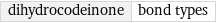 dihydrocodeinone | bond types