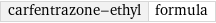 carfentrazone-ethyl | formula