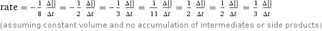 rate = -1/8 (Δ[H2SO4])/(Δt) = -1/2 (Δ[K2Cr2O7])/(Δt) = -1/3 (Δ[CH3CH2CH2OH])/(Δt) = 1/11 (Δ[H2O])/(Δt) = 1/2 (Δ[K2SO4])/(Δt) = 1/2 (Δ[Cr2(SO4)3])/(Δt) = 1/3 (Δ[CH3CH2COOH])/(Δt) (assuming constant volume and no accumulation of intermediates or side products)