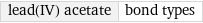 lead(IV) acetate | bond types