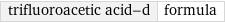 trifluoroacetic acid-d | formula