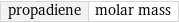 propadiene | molar mass