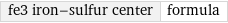 fe3 iron-sulfur center | formula