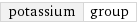 potassium | group