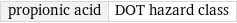 propionic acid | DOT hazard class