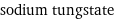 sodium tungstate