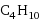 C_4H_10