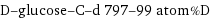 D-glucose-C-d 797-99 atom%D