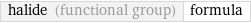 halide (functional group) | formula