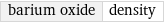 barium oxide | density