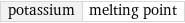 potassium | melting point