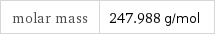 molar mass | 247.988 g/mol