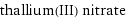 thallium(III) nitrate