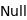 Null