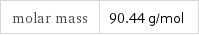 molar mass | 90.44 g/mol