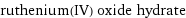 ruthenium(IV) oxide hydrate