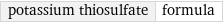 potassium thiosulfate | formula