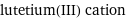 lutetium(III) cation