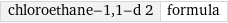 chloroethane-1, 1-d 2 | formula